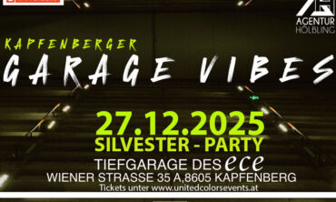 GARAGE VIBES: Silvester Party in der Tiefgarage des ECE Kapfenberg